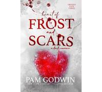 Pam Godwin Heart of Frost and Scars (Tascabile)