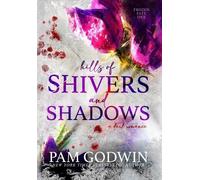 Pam Godwin Hills of Shivers and Shadows (Copertina rigida) Frozen Fate