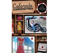 Pam Grout Colorado Curiosities (Tascabile) Curiosities Series