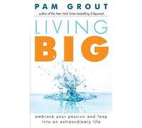 Pam Grout Living Big (Tascabile)