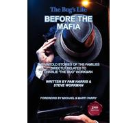 Pam Harris Steve Workman The Bug's Life BEFORE THE MAFIA (Tascabile)