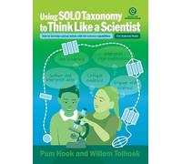 Pam Hook Willem Cunningham T Using Solo Taxonomy to Think Like a Sci (Tascabile)