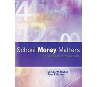 Pam J Parker Davida W Mutter School Money Matters (Tascabile)