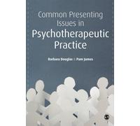 Pam James Barbara D Common Presenting Issues in Psychotherapeutic Pr (Tascabile)