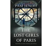 Pam Jenoff The Lost Girls of Paris (Tascabile)