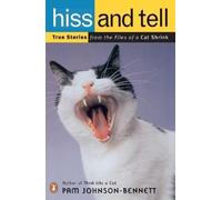 Pam Johnson-Bennett Hiss and Tell (Tascabile)