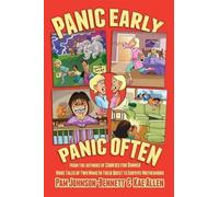 Pam Johnson-Bennett Kae Allen Panic Early, Panic Often (Tascabile)