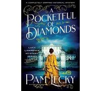 Pam Lecky A Pocketful of Diamonds (Tascabile) Lucy Lawrence Mysteries