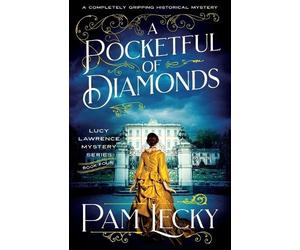Pam Lecky A Pocketful of Diamonds (Tascabile) Lucy Lawrence Mysteries