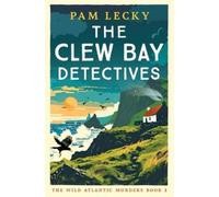 Pam Lecky The Clew Bay Detectives (Tascabile) Wild Atlantic Murders