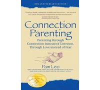 Pam Leo Connection Parenting (Tascabile)