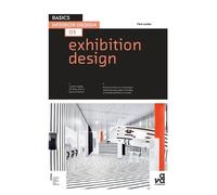 Pam Locker Basics Interior Design 02: Exhibition Design (Tascabile)