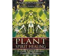 Pam Montgomery Plant Spirit Healing (Tascabile)