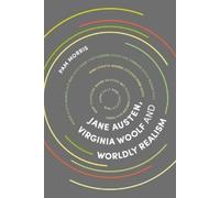 Pam Morris Jane Austen, Virginia Woolf and Worldly Realism (Copertina rigida)
