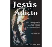 Pam Morrison Jesús y el Adicto (Tascabile)