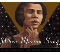 Pam Muñoz Ryan When Marian Sang: The True Recital of Marian A (Copertina rigida)