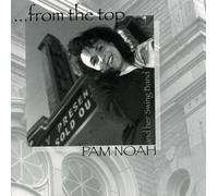 Pam Noah & Her Swing Band - From the Top