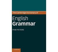 Pam Peters The Cambridge Dictionary of English Grammar (Copertina rigida)