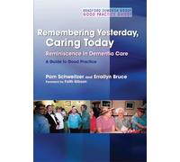 Pam Schweitzer Errollyn Bruce Remembering Yesterday, Caring Today (Tascabile)