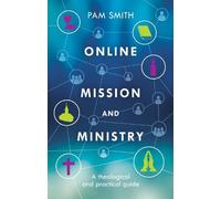 Pam Smith Online Mission and Ministry (Tascabile)
