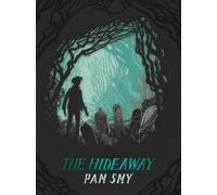 Pam Smy The Hideaway (Copertina rigida)
