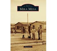 Pam Stevens Mira Mesa (Tascabile) Images of America