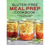 Pam Wattenbarger Gluten-Free Meal Prep Cookbook (Tascabile)