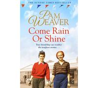Pam Weaver Come Rain or Shine (Tascabile)
