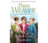 Pam Weaver The West End Nannies (Tascabile) West End Nannies