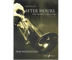 Pam Wedgwood: After Hours (Trumpet/Piano). For Tromba, Accompagnamento di Pianoforte
