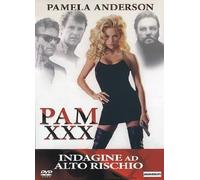 Pam XXX - Indagine ad alto rischio