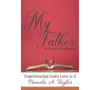 Pamela A Taylor My Father (Tascabile) My Father Acrostic Devotionals