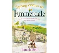 Pamela Bell Spring Comes to Emmerdale (Tascabile) Emmerdale