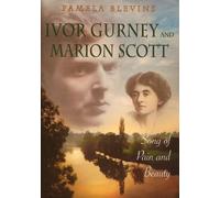 Pamela Blevins Ivor Gurney and Marion Scott (Copertina rigida)