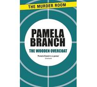 Pamela Branch The Wooden Overcoat (Tascabile) Murder Room