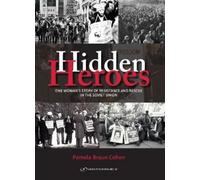 Pamela Braun Cohen Hidden Heroes (Tascabile)