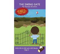 Pamela Brookes The Swing Gate (Copertina rigida) Dog on a Log Let's Go Books