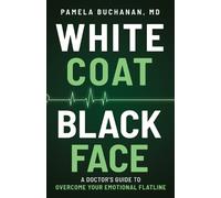 Pamela Buchanan White Coat, Black Face (Tascabile)