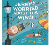 Pamela Butchart Jeremy Worried About the Wind (Copertina rigida)