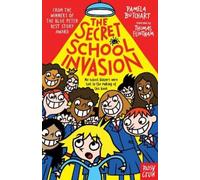 Pamela Butchart The Secret School Invasion (Tascabile) Izzy and Friends