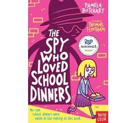Pamela Butchart The Spy Who Loved School Dinners (Tascabile) Izzy and Friends