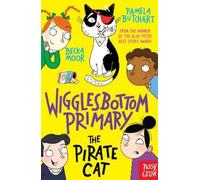 Pamela Butchart Wigglesbottom Primary: The Pirate Cat (Tascabile)