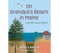 Pamela C Baxter On Grandpa's Beach in Maine (Tascabile)
