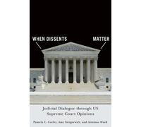 Pamela C. Corley Amy Steigerwalt Artemus Ward When Dissents Matter (Tascabile)