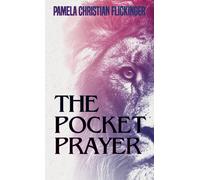 Pamela Christian Flickinger The Pocket Prayer (Tascabile)