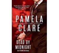Pamela Clare Dead By Midnight (Tascabile) I-Team