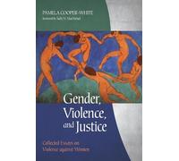 Pamela Cooper-White Gender, Violence, and Justice (Tascabile)