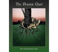 Pamela Crane The Draconic Chart (Tascabile)