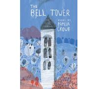 Pamela Crowe The Bell Tower (Tascabile) Emma Press Poetry Pamphlets