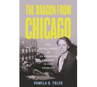 Pamela D. Toler The Dragon from Chicago (Tascabile)